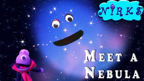 Meet A Nebula -A Song about Space/Astronomy -Nebulae song -In A World ...