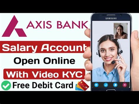 Axis Bank Salary Account Opening Online How To Open Axis Bank