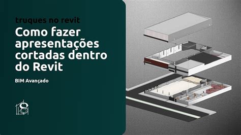 Como Fazer Apresentações Avançadas No Revit Youtube