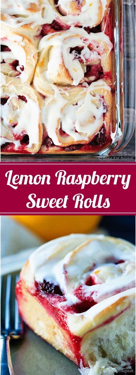 Raspberry Lemon Sweet Rolls Bake Eat Repeat Recipe Sweet Roll