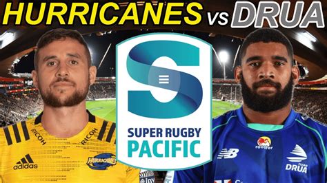 HURRICANES Vs FIJIAN DRUA Super Rugby Pacific 2022 Live Commentary