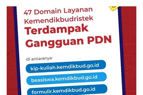 Imbas Pdn Diretas Layanan Milik Kemendikbud Alami Gangguan