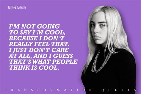 10 Billie Eilish Quotes That Will Inspire You | TransformationQuotes