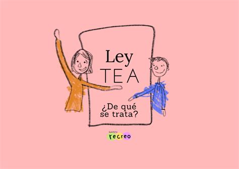 Nueva ley TEA De qué trata Centro Recreo