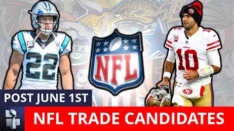 Nfl Trade Rumors 9 Big Name Players Who Are Post June 1st Trade