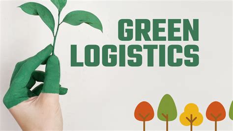 LOGISTICS XANH LÀ GÌ LOGISTICS XANH TRONG THỜI ĐẠI CÔNG NGHỆ 4 0 VÀ LÀ