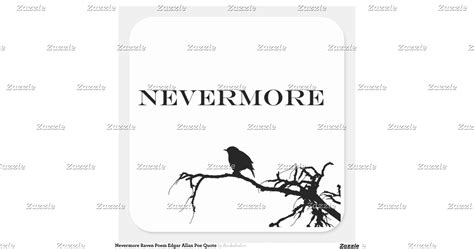 Nevermore Raven Poem Edgar Allan Poe Design Square Sticker | Zazzle