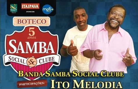 Samba Social Clube Leva Martinho Da Vila E Ito Melodia Em Piratininga