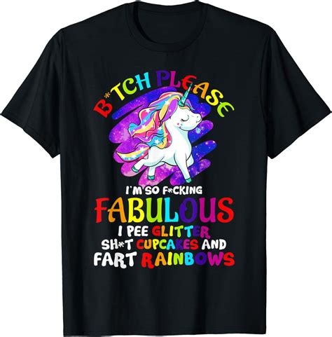 Unicorn Bitch Please Im So Fucking Fabulous Women Unicorns T Shirt