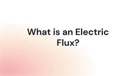 Electric Flux And Gauss S Lawsjjssjskskk PPT