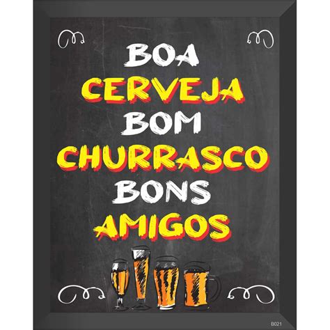 Placa Decorativa PVC 2mm 20x25cm B021 Boa Cerveja Bom Churrasco Bons