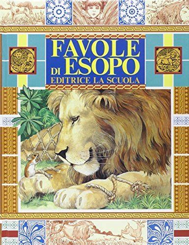 Favole Di Esopo Di Esopo 9788835090427 In Libri Illustrati E Per