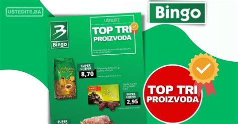 Bingo Akcija Top Tri Proizvoda Ustedite Ba