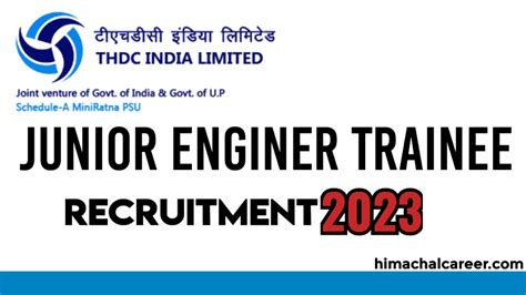 Junior Engineer Trainee Recruitment Thdc India Limited