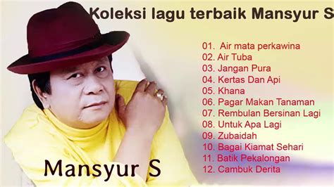 Mansyur S Full Album Lagu Terbaik Dangdut Lawas Nostalgia Original