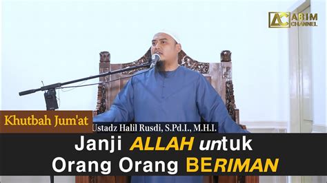 Khutbah Jum At KABAR GEMBIRA UNTUK ORANG ORANG YANG BERIMAN Ustadz