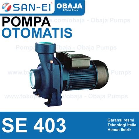 Jual Pompa Centrifugal San Ei Se Kota Tangerang Obaja Pumps