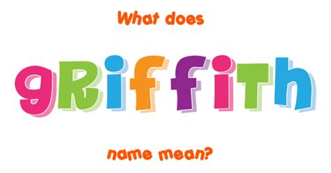 Griffith Name Meaning Of Griffith