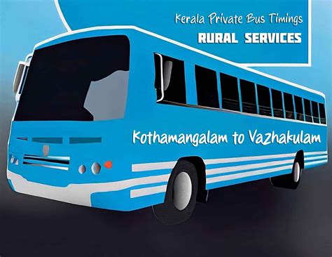 Kothamangalam to Vazhakulam Bus Timings | Kerala Private Buses