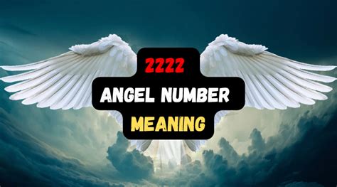 The Secret Behind 2222 Angel Number Meaning Explained In Detail Top