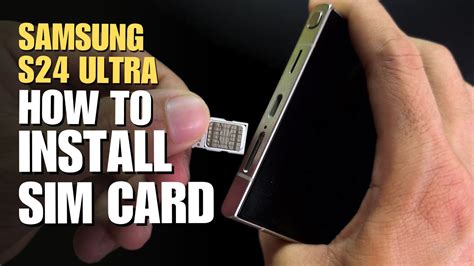 How To Install A Sim Card To Samsung Galaxy S24 Ultra Youtube