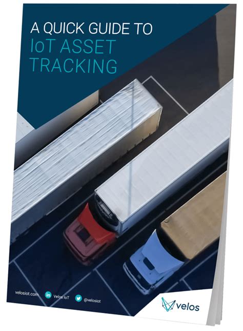 A Quick Guide To Iot Asset Tracking