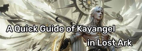 A Quick Guide Of Abyss Dungeon Kayangel In Lost Ark