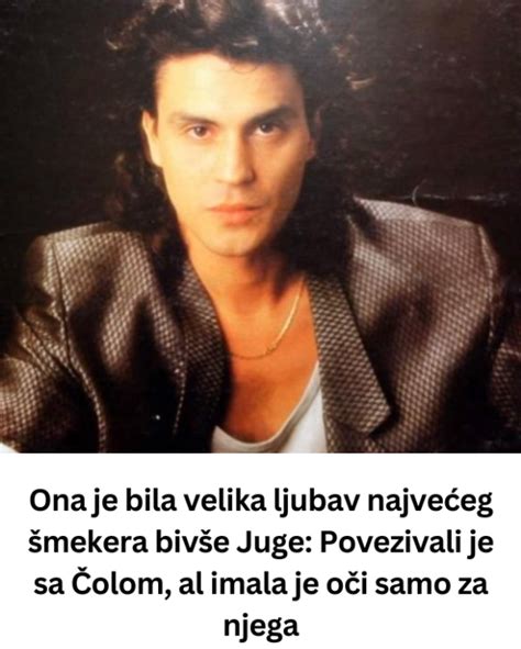 Ona je bila velika ljubav najvećeg šmekera bivše Juge Povezivali je sa