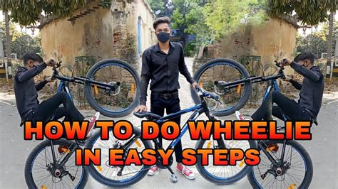 How To Do Wheelie Wheelie Tutorial In Easy Steps Youtube