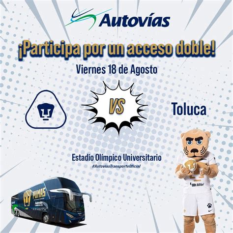 Boletos Gratis Para El Partido De Liga Mx Pumas Unam Vs Toluca