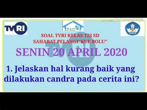 Soal Dan Jawaban Tvri Kelas Sd Senin April Sahabat Pelajgi