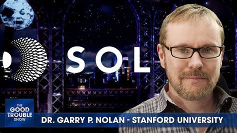 EXCLUSIVE: Dr. Garry Nolan on UAP UFO work at Sol & revelations by ...