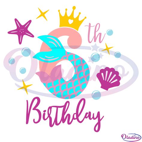 6th Birthday Mermaid Svg Digital File Birthday Svg Mermaid Svg