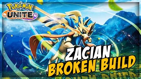 Reach 1 With Zacian S Secret Broken Build In Pokemon Unite Zacian