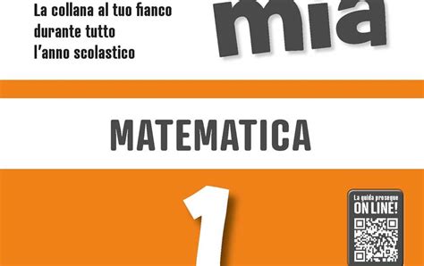 Guida Mia Matematica Classe Giunti Scuola