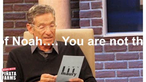 maury povich Memes - Piñata Farms - The best meme generator and meme ...