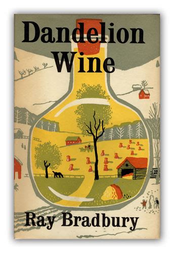 Dandelion Wine By Ray Bradbury Wesaxis