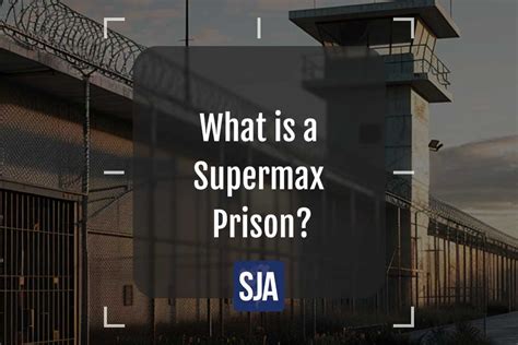 What is a Supermax Prison?