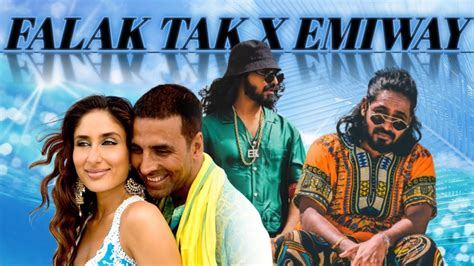 Falak Tak X Emiway Song Falak Tak Mashup Song Emiway Bantai