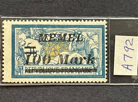 A792 Germany Colonies 1922 MEMEL Overprints On France Commemorative