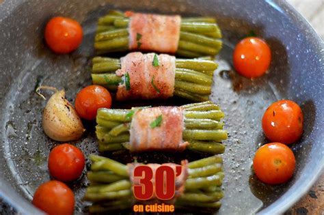 Petits Fagots De Haricots Verts 30 Minutes En Cuisine