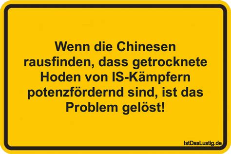 Wenn Die Chinesen Rausfinden Dass Getrocknete Hoden Von Is Kämpfern Potenzfördernd Sind Ist