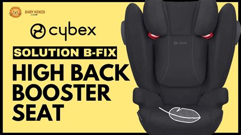 👶 Cybex Solution B Fix High Back Booster Seat The Ultimate Safety