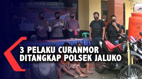 3 Pelaku Curanmor Ditangkap Polsek Jaluko YouTube