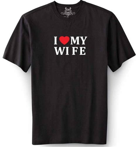 New Mens Printed I Love My Wife Funny T Shirt All Size Ebay