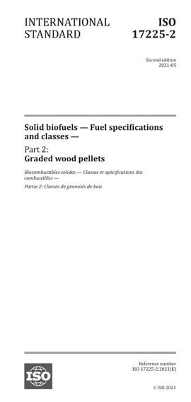 ISO 17225 2 2021 Solid Biofuels Fuel Specifications And Classes