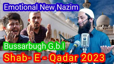 Emotional New Nazim On Shab E Qadar 18 April 2023 Moulana Sehraan