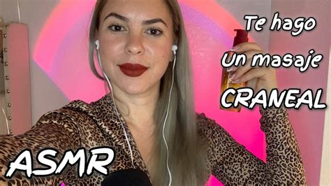 ASMR en Español MASAJE CRANEAL para DORMIR en MINUTOS YouTube