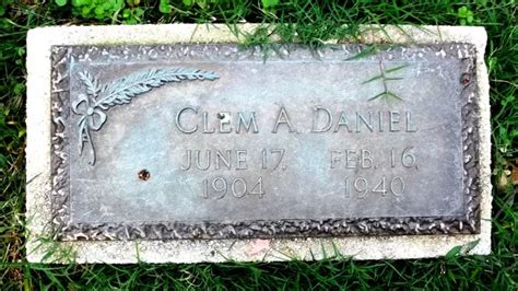 Clem A Daniel 1904 1940 Find A Grave Memorial