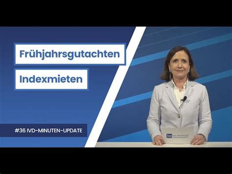 Das IVD Minuten Update zum Frühjahrsgutachten der Immobilienweisen und